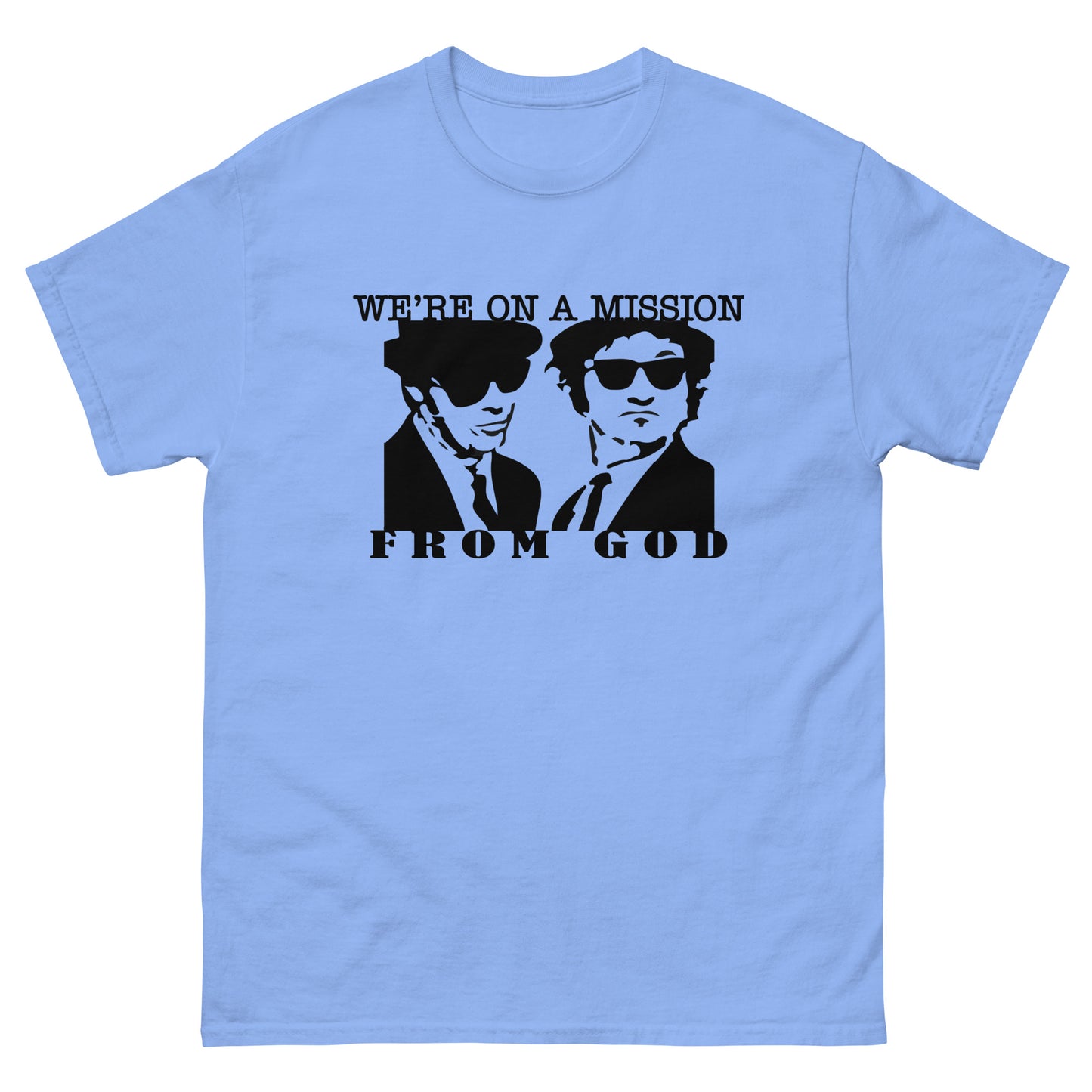 Mission From God Tshirt!