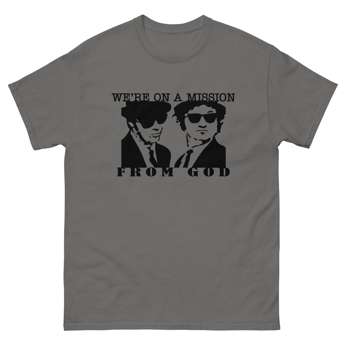Mission From God Tshirt!