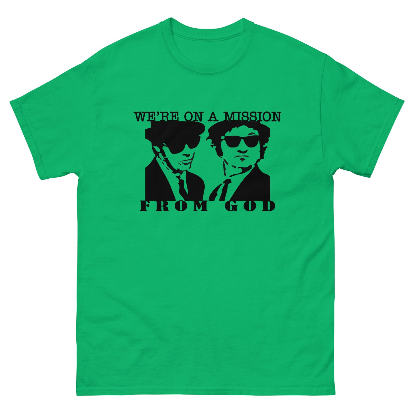 Mission From God Tshirt!